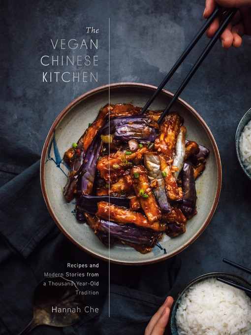 Nimiön The Vegan Chinese Kitchen lisätiedot, tekijä Hannah Che - Saatavilla